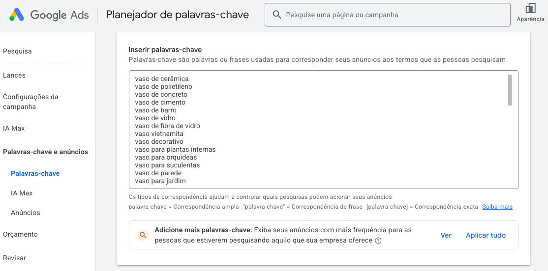 Interface de configuração de palavras-chave no Google Ads. (Fonte: Google Ads)