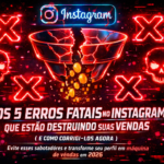 Imagem dramática neon cyberpunk: funil de vendas estilizado rachado em vermelho pulsante, moedas neon caindo no vazio, ícones de X alertas e título grande 'Os 5 Erros Fatais no Instagram que Estão Destruindo Suas Vendas'